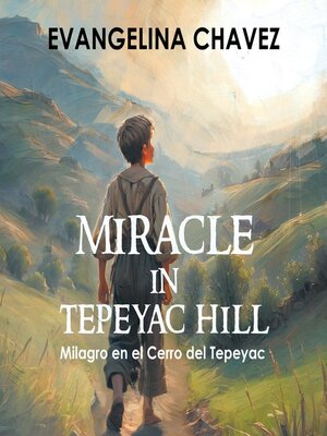 cover image of Miracle in Tepeyac Hill